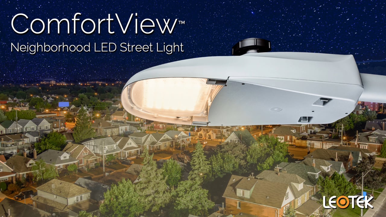 Read more about the article Leotek’s ComfortView – Neigborhood LED Street Light