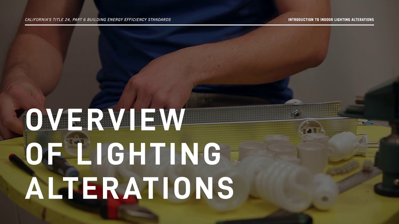 Read more about the article 2019 Title 24: Introduction to Indoor Lighting Alterations