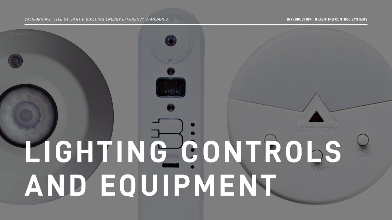 Read more about the article 2019 Title 24: Introduction to Lighting Control Systems