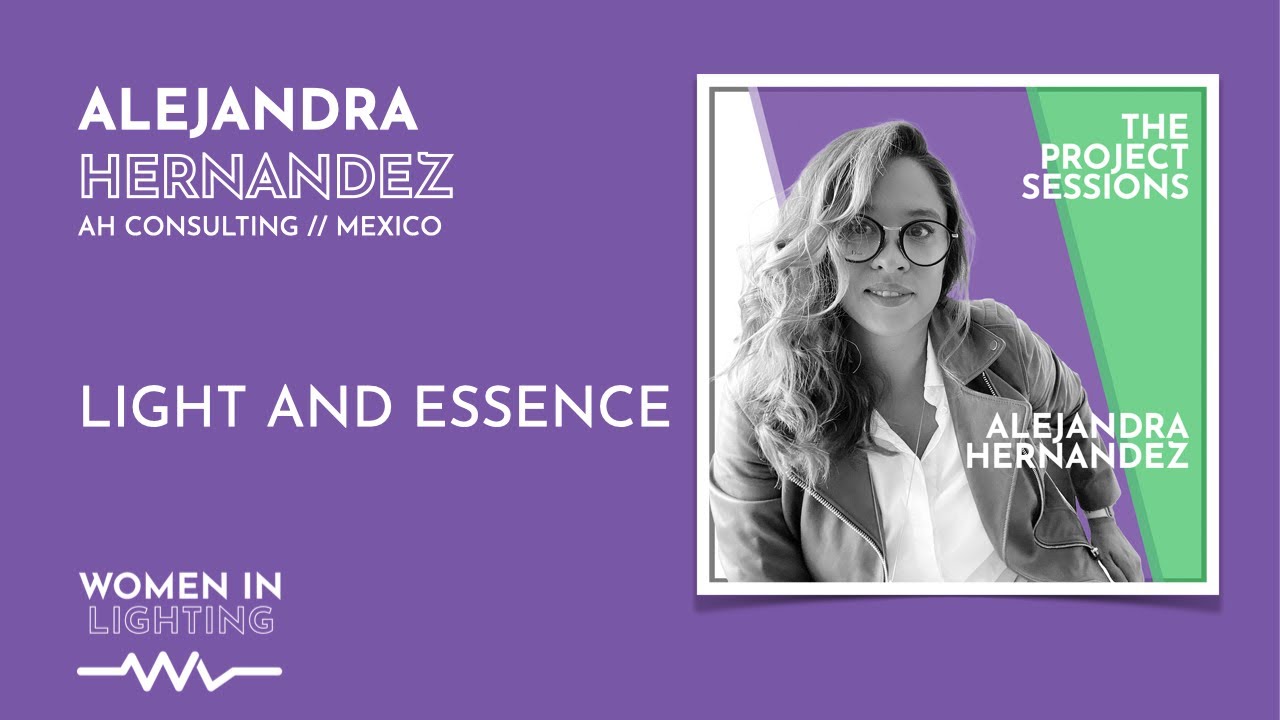 Read more about the article Light and Essence – Alejandra Hernandez, Lighting Designer, AH Consulting