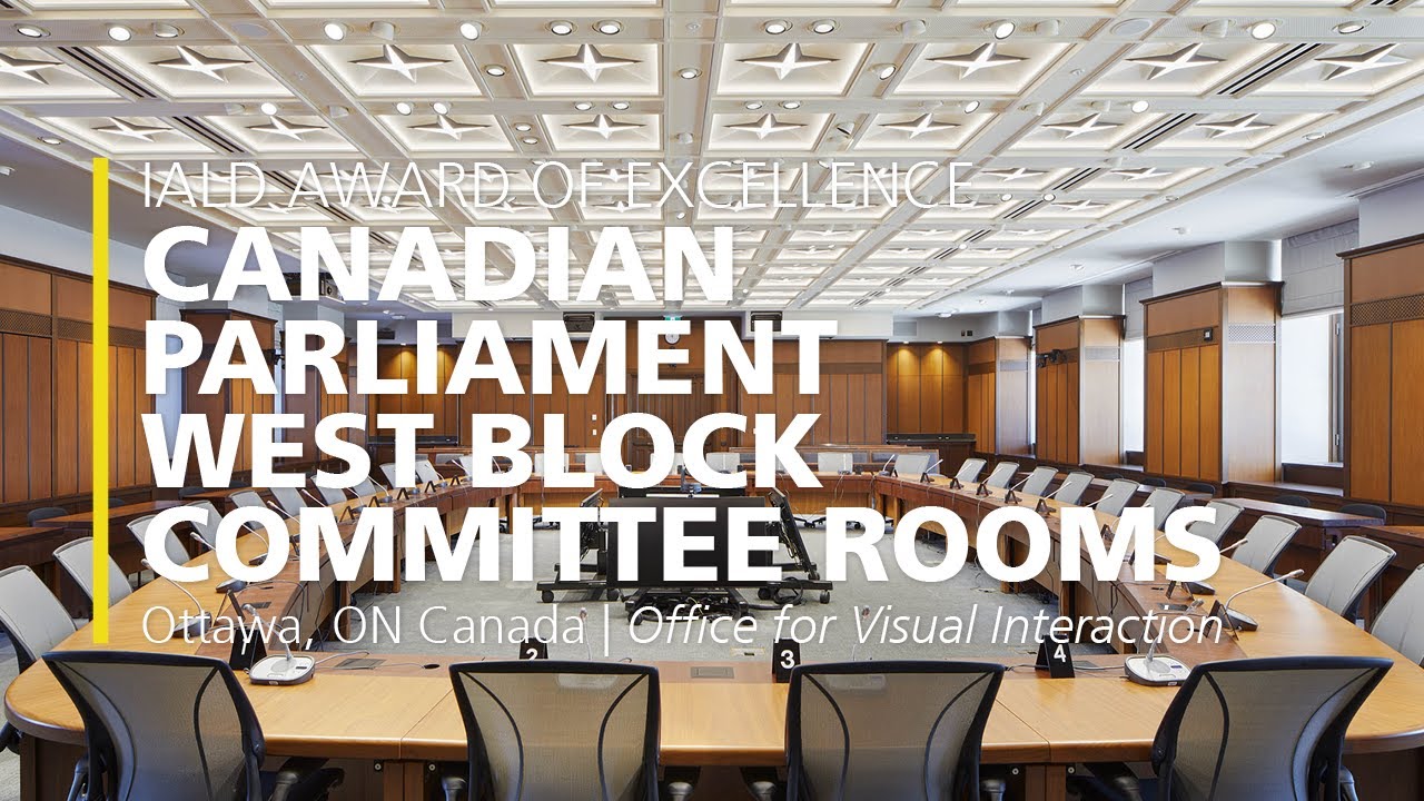 Read more about the article Canadian Parliament West Block – Committee Rooms – 2021 IALD Award of Excellence