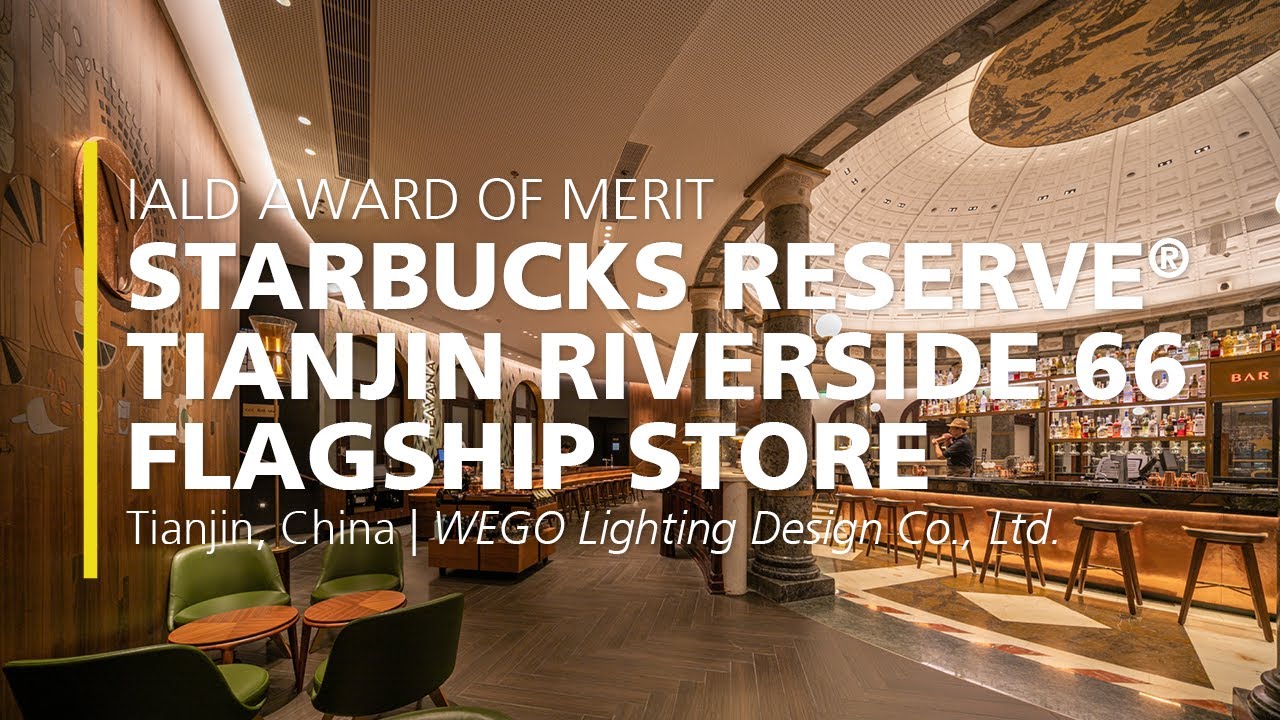 Read more about the article Starbucks Reserve® Tianjin Riverside 66 Flagship Store – 2021 IALD Award of Merit
