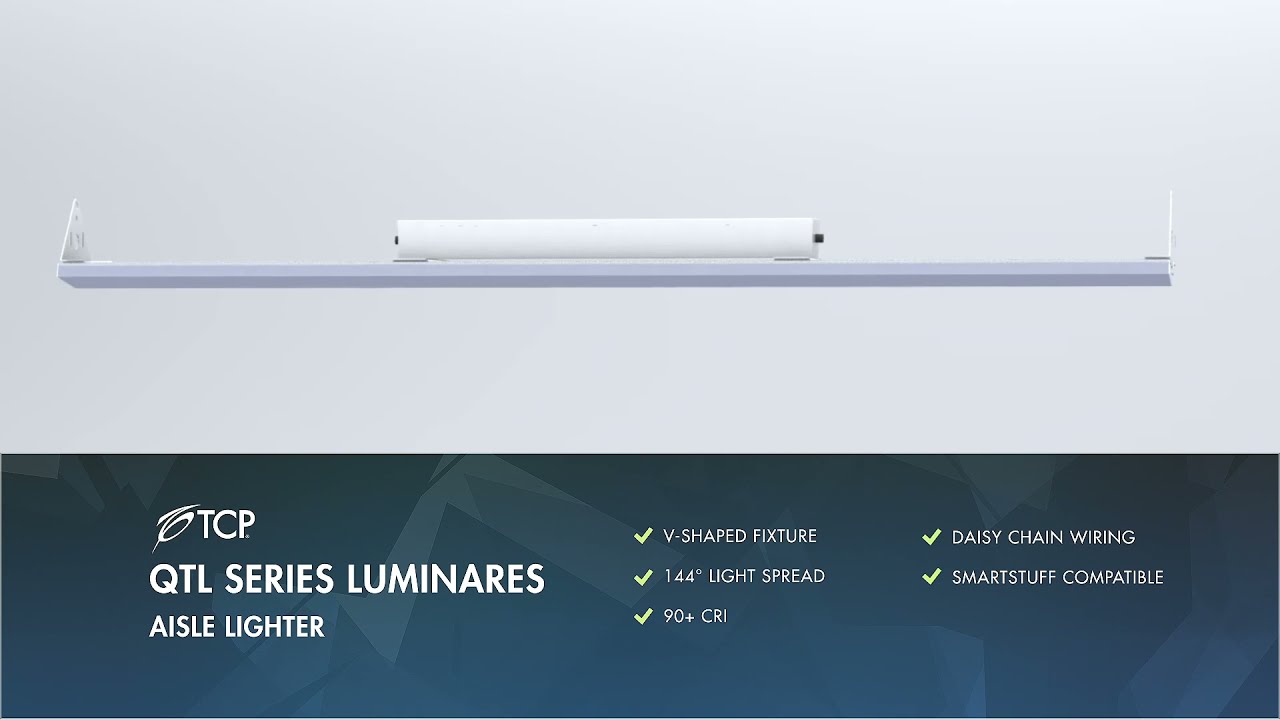 Read more about the article TCP QTL Aisle Lighter