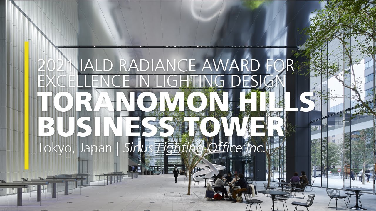Read more about the article Toranomon Hills Business Tower – 2021 IALD Radiance Award for Excellence in Lighting Design