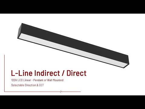 L-Line Indirect / Direct Linear Overview