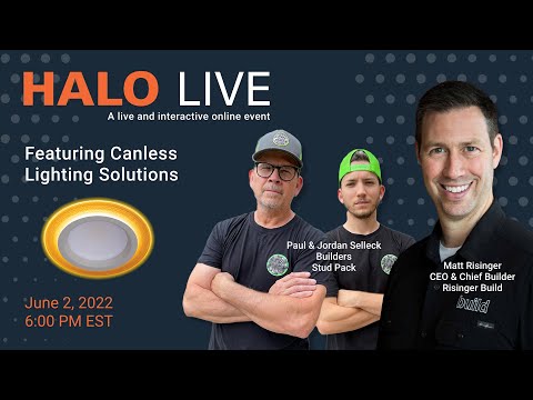 HALO Live Event Featuring Canless Lighting Solutions!