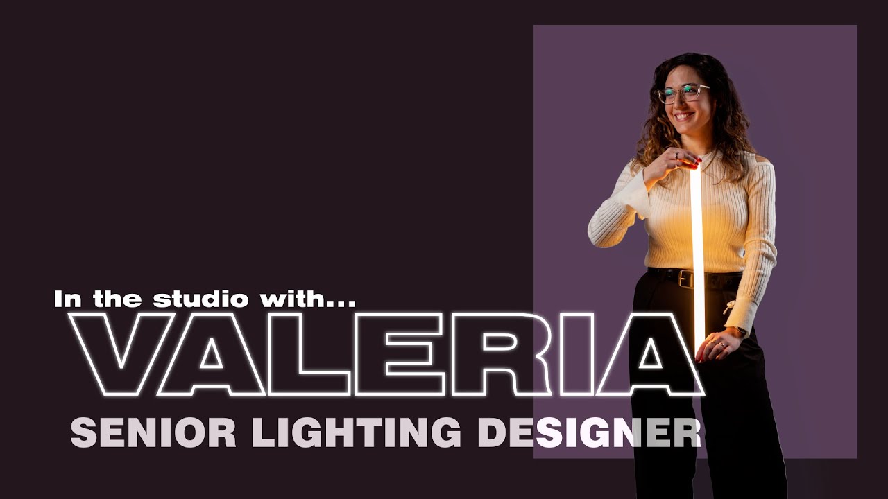 Read more about the article In the studio with… Valeria • Senior Lighting Designer